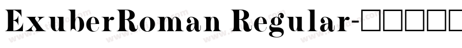 ExuberRoman Regular字体转换